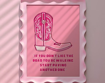 Dolly Parton Quote Print: Pink Western Boot Poster