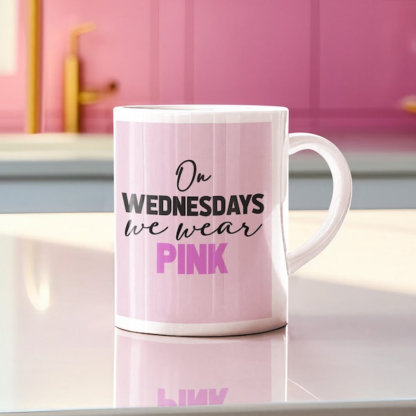 Mean Girls On Wednesdays we wear PINK White and Pink Mug