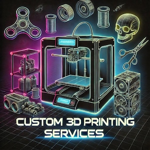 May include: A 3D printer with a neon pink and blue glow, surrounded by various 3D printed objects, including a fidget spinner, a skull, spools of filament, and a shelf of small objects. The text "CUSTOM 3D PRINTING SERVICES" is displayed below the printer.