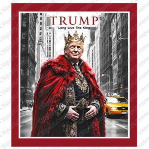 Trump PNG, Donald Trump PNG, vive le roi, impression King Trump, Trump 2024, art du roi Trump, image du président Trump, New York