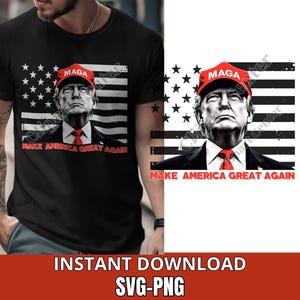 MAGA Trump Svg Png - Patriotic Trump Sublimation Design With USA Flag And Make America Great Again Theme