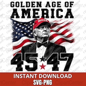 Trump Svg, Trump Png, 45 47 Trump Sublimazione, Trump ha vinto, Età d'oro dell'America Arte Trump, Bandiera americana Design Trump, Età d'oro dell'America
