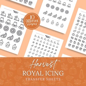 May include: Harvest Royal Icing Transfer Sheets featuring black and white line art designs. The sheets display pumpkins, leaves, cornucopias, pilgrim hats, flowers, and other autumn-themed shapes. The text "10 Different Shapes" is in a circular orange shape.