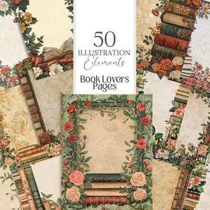 May include: A set of 50 digital paper illustrations featuring book stacks, floral borders, and vintage-inspired designs. The text "50 Illustration Elements Book Lovers Pages" is displayed in the center of the image.