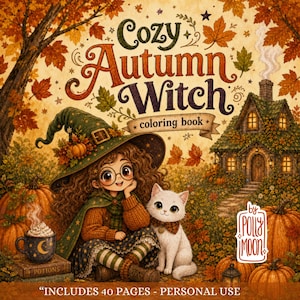 May include: A coloring book titled Cozy Autumn Witch featuring a cartoon witch with curly hair, glasses, and a green hat sitting next to a white cat. The scene includes a cottage, pumpkins, and autumn leaves with the text by Polly Moon.