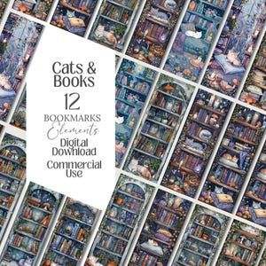 May include: A collection of 12 digital bookmarks featuring illustrations of cats and bookshelves. The bookmarks have a whimsical, fantasy theme with detailed drawings of cats, books, candles, and plants. The text on the image reads "Cats & Books 12 Bookmarks Elements Digital Download Commercial Use."