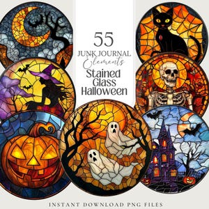 May include: 55 Junk Journal Elements Stained Glass Halloween. A set of digital images featuring stained glass designs with Halloween themes, including a witch, a pumpkin, a ghost, a cat, a skeleton, and a haunted house.