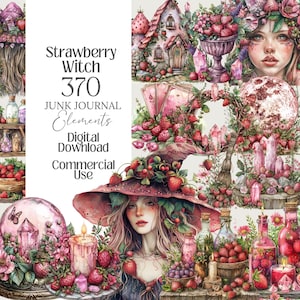 May include: A digital download graphic featuring a strawberry witch theme. The image includes illustrations of a witch with a strawberry-adorned hat, a fairy house, strawberries, crystals, and the text "Strawberry Witch 370 Junk Journal Elements Digital Download Commercial Use."