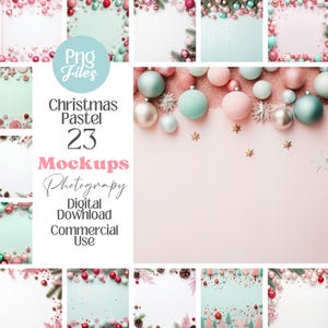 May include: A selection of Christmas mockups in pastel colours. The image showcases arrangements of baubles, pine needles, and decorative elements in pink, green, and gold. Text includes "Png Files", "Christmas Pastel 23 Mockups Photography Digital Download Commercial Use."