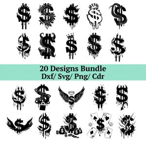 May include: A collection of 20 black dollar sign designs, each with a unique graphic element. Designs include flames, roses, crowns, snakes, and wings. The text "20 Designs Bundle Dxf/ Svg/ Png/ Cdr" is displayed in the center.