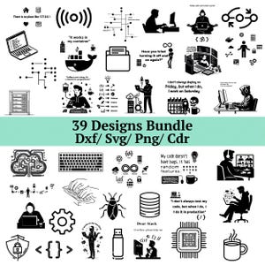 Peut inclure: Un ensemble de 39 designs graphiques en noir et blanc sur le thème de la technologie et du codage. Les designs incluent des icônes d'ordinateurs, de serveurs et du texte tel que "It works in my container" et "39 Designs Bundle Dxf/ Svg/ Png/ Cdr."