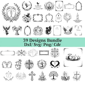 May include: A bundle of 39 black and white designs featuring crosses, doves, baby footprints, and frames. The text "39 Designs Bundle Dxf/Svg/Png/Cdr" is displayed. Suitable for invitations and religious crafts.