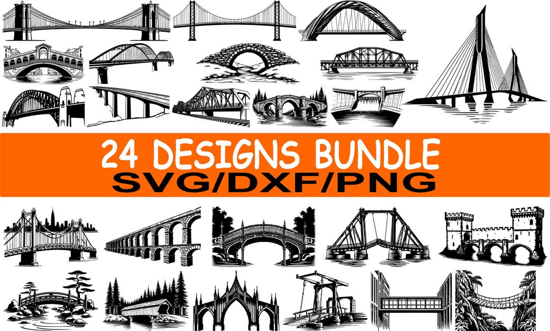 Bridge Svg Dxf Png Bundle 24, City Skyline Suspension and Stone Arch ...