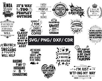 Sarcastic Quotes SVG Dxf Png Cdr Bundle: Funny Shirt Designs (Digital Download)