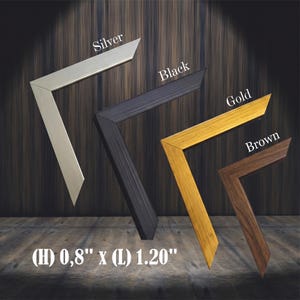 Four corner frame samples labeled Silver, Black, Gold, and Brown are displayed against a dark wood background with dimensions H 0.8 inches by L 1.20 inches at the bottom.