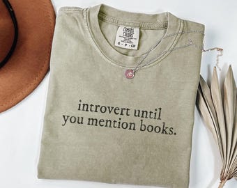 Booktrovert Shirt, Comfort Colors Graphic Tee - Book Lover Gift