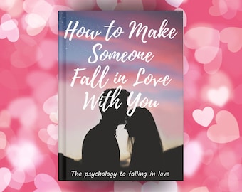 How to Make Someone Fall in Love With You Ebook