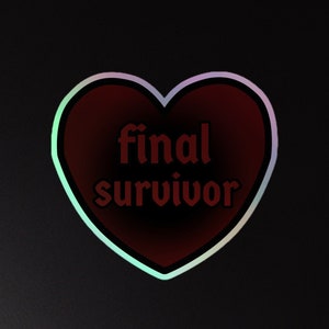 Final Survivor Holographic Sticker