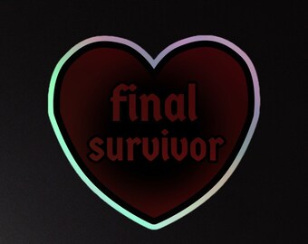 Final Survivor Holographic Sticker