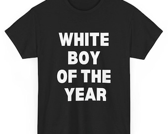 White Boy Of The Year Shirt, Funny Meme Shirt