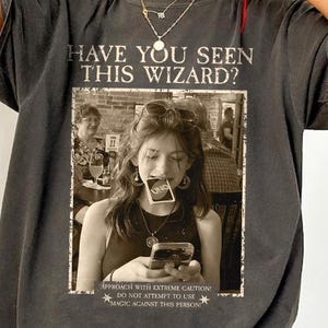 Have You Seen This Wizard Custom Vintage Retro Photo Shirt Do Not Attempt to Use Magic Funny Wizard  Tee Personalized Magic Shirt
