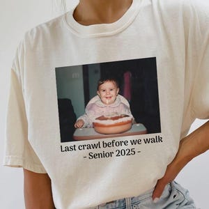 Last Crawl Before We Walk Grad Shirt, Custom Graduate Shirt, Graduation 2025 Shirt, Sorority Grad Shirt, Personalized Crawl Graduation Gift