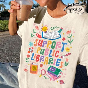 Support Public Libraries Shirt, Book Nerd Apparel, Book Lover Tee, Read Banned Books Shirt, Support Your Local Library Tee, Bookworm Outfit