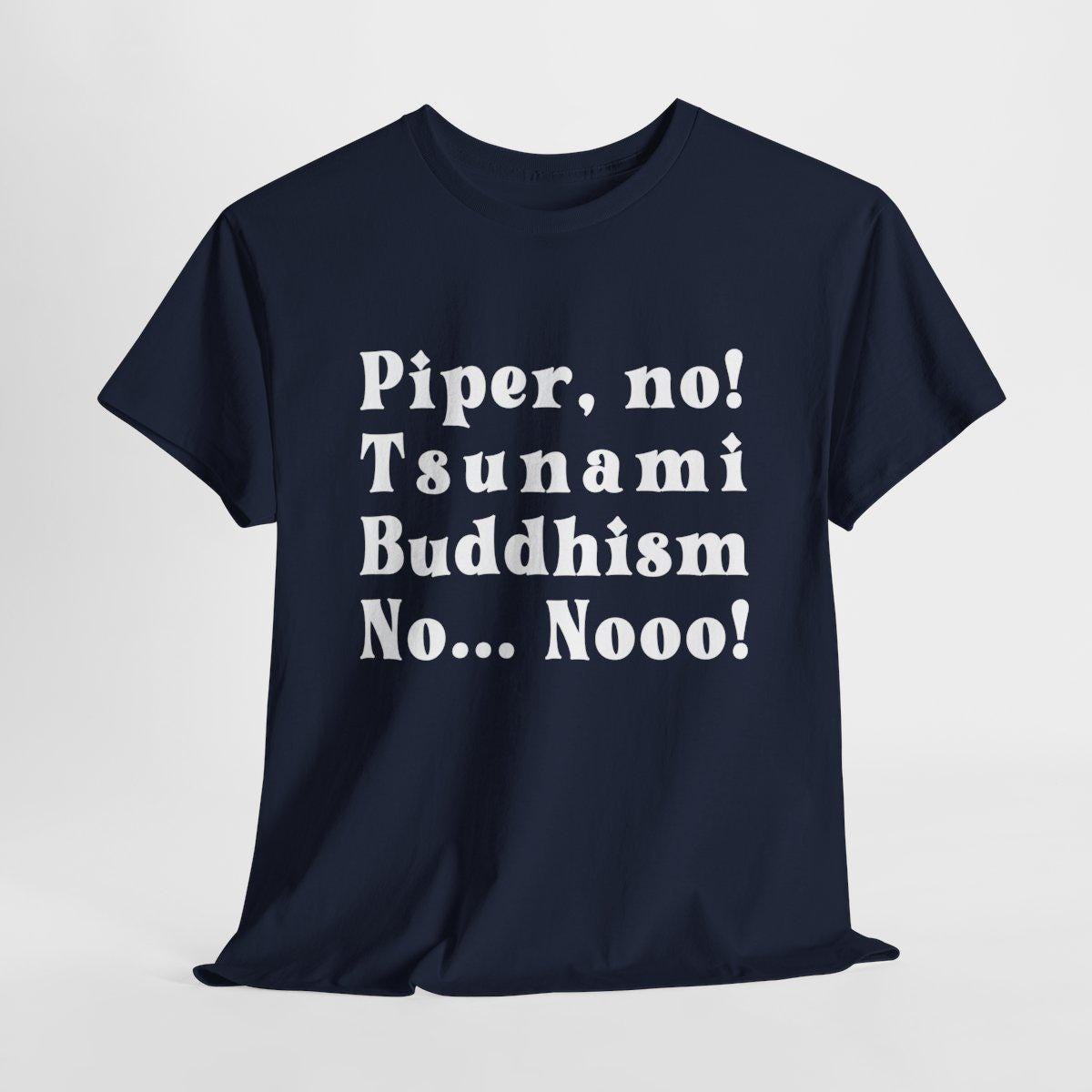 The White Lotus Shirt, Piper No, Tsunami, Buddhism, No, No The White Lotus Shirt, Piper No, Tsunami, Buddhism, No, No