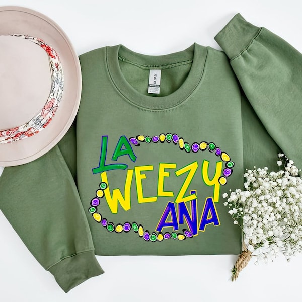 La Weezy Ana Sweatshirt, Mardi Gras Sweatshirt, Mardi Gras 2024 Tee, Louisiana Mardi Gras Gift, Fat Tuesday Shirt