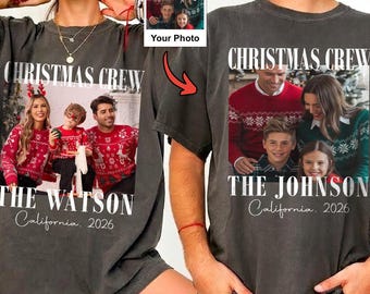 Custom Photo Christmas Crew Shirt, Personalized Family Name Location and Year, Matching Holiday Tees, Family Reunion Christmas Gift
