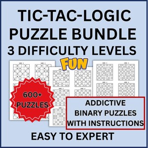 May include: A blue background with the text "TIC-TAC-LOGIC PUZZLE BUNDLE" and "3 DIFFICULTY LEVELS". The image includes puzzle grids, a red burst with "600+ PUZZLES", and a rectangle with "ADDICTIVE BINARY PUZZLES WITH INSTRUCTIONS".