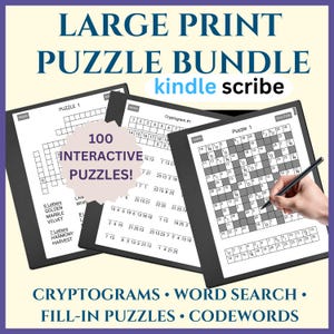 Può includere: Un pacchetto di puzzle interattivi per Kindle Scribe, con crittogrammi, cruciverba, puzzle da riempire e codici di parole. L'immagine mostra tre libri di puzzle digitali con il testo "LARGE PRINT PUZZLE BUNDLE" e "100 INTERACTIVE PUZZLES!"
