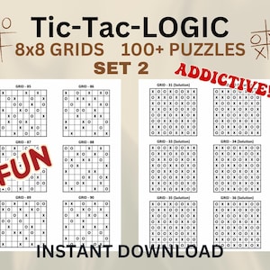 May include: A digital download of Tic-Tac-Logic puzzles. The image shows 8x8 grids with over 100 puzzles in Set 2. Text includes "Fun," "Addictive," and "Instant Download." The puzzles are designed with X's and O's.