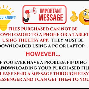 May include: A white informational graphic with a yellow lightbulb icon labeled DID YOU KNOW?, a red megaphone icon, and a smiling emoji. The text states that purchased files cannot be downloaded via the Etsy app and require a PC or laptop.