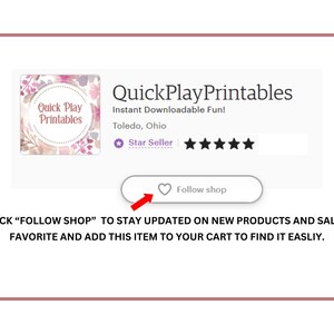 Op de afbeelding: Een roze en wit bloemenontwerp met de tekst "Quick Play Printables" in een witte doos. De tekst "Instant Downloadable Fun!" staat onder het logo. De tekst "Toledo, Ohio" staat onder de tekst "Instant Downloadable Fun!" Een paarse ster met de tekst "Star Seller" staat onder de tekst "Toledo, Ohio". Vijf witte sterren staan rechts van de tekst "Star Seller". Een witte knop met een roze harticoon en de tekst "Follow shop" staat onder de sterren. De tekst "CLICK "FOLLOW SHOP" TO STAY UPDATED ON NEW PRODUCTS AND SALES. FAVORITE AND ADD THIS ITEM TO YOUR CART TO FIND IT EASLIY." staat onder de knop.