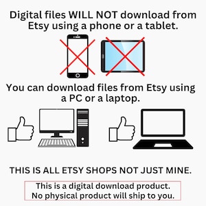 K&ouml;nnte beinhalten: Illustration, die zeigt, dass digitale Dateien von Etsy nur von einem Computer heruntergeladen werden k&ouml;nnen, nicht von einem Telefon oder Tablet. Die Illustration zeigt ein rotes X &uuml;ber einem Telefon und einem Tablet und einen Daumen hoch &uuml;ber einem Computer und einem Laptop. Der Text lautet: "Digitale Dateien k&ouml;nnen NICHT von Etsy heruntergeladen werden, wenn Sie ein Telefon oder ein Tablet verwenden. Sie k&ouml;nnen Dateien von Etsy herunterladen, wenn Sie einen PC oder einen Laptop verwenden. DIES GILT F&Uuml;R ALLE ETSY-SHOPS, NICHT NUR F&Uuml;R MEINEN. Dies ist ein digitales Download-Produkt. Es wird kein physisches Produkt an Sie versandt."