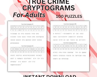 True Crime Cryptogram Puzzles: 100 Mystery Printable Puzzles (PDF Download)