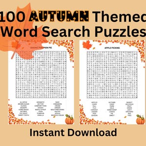 May include: A digital download with two word search puzzles, one on baking pumpkin pie and the other on apple picking. The image shows a large orange leaf and text that reads "100 Autumn Themed Word Search Puzzles" and "Instant Download."