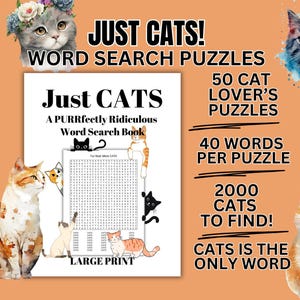 Op de afbeelding: Een wit boek getiteld "Just CATS!" met de ondertitel "A PURRfectly Ridiculous Word Search Book." De omslag bevat kattenillustraties en de tekst "WORD SEARCH PUZZLES." Extra tekst is onder meer "50 CAT LOVER'S PUZZLES", "40 WORDS PER PUZZLE" en "2000 CATS TO FIND!"