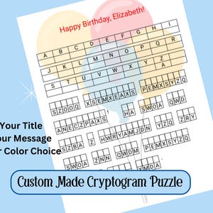 May include: A custom cryptogram puzzle sheet featuring a letter substitution key, a birthday message reading Happy Birthday, Elizabeth!, and various coded word blocks. The page includes pastel balloon graphics and text prompts for Your Title, Your Message, and Your Color Choice.