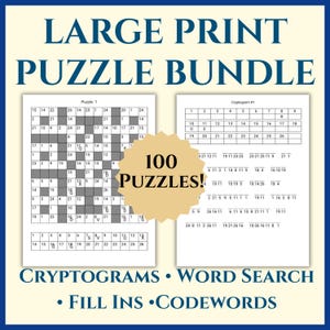 Può includere: Un pacchetto di puzzle a stampa grande con 100 puzzle, tra cui crittogrammi, cruciverba, riempimenti e codici. L'immagine mostra esempi dei puzzle, con il testo "LARGE PRINT PUZZLE BUNDLE" in alto e "100 PUZZLES!" al centro.
