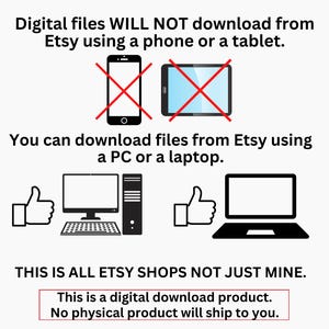 K&ouml;nnte beinhalten: Eine Infografik, die besagt, dass digitale Dateien nicht &uuml;ber ein Telefon oder Tablet von Etsy heruntergeladen werden k&ouml;nnen, sondern &uuml;ber einen PC oder Laptop. Sie zeigt Ger&auml;tesymbole mit roten Kreuzen oder Daumen-hoch-Symbolen und Text.