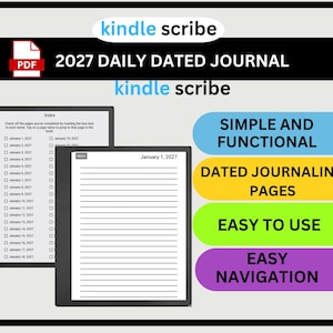 May include: A digital 2027 daily dated journal for Kindle Scribe featuring an index page with checkboxes for dates and a lined page for January 1, 2027. The graphic includes text labels: Kindle Scribe, 2027 Daily Dated Journal, Simple and Functional, Dated Journaling Pages, Easy to Use, and Easy Navigation.