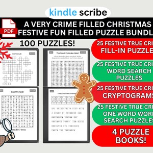 May include: A digital puzzle bundle for Kindle Scribe with a Christmas theme. The image shows four e-reader screens displaying puzzles, a gingerbread man, and text that reads "A Very Crime Filled Christmas Festive Fun Filled Puzzle Bundle". The bundle includes 100 puzzles.