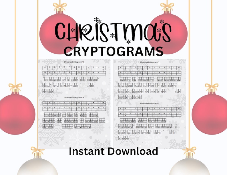 Op de afbeelding: Afdrukbare kerstcryptogrammen. Vier pagina's met puzzels met een sneeuwvlokkenachtergrond. De tekst "Christmas Cryptograms" staat bovenaan de pagina. De tekst "Instant Download" staat onderaan de pagina.