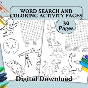 May include: Two black and white coloring and word search activity pages with space and dinosaur themes. The pages feature illustrations of an astronaut, planets, dinosaurs, and a telescope. The text reads "Word Search and Coloring Activity Pages" and "30 Pages".