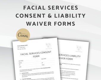 Facial Consent & Liability Waiver Forms, Facial Services Consent Form, Release of Liability Agreement for Skincare and Facial Treatments