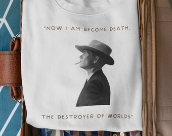 Now I Am Become Death Sweatshirt, Sweatshirt for Men, Life Goals Shirt, Spooky Season
