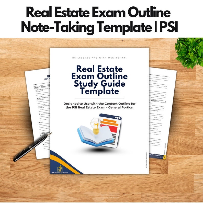 PSI Real Estate Exam, Note Taking Outline Template for the PSI Real