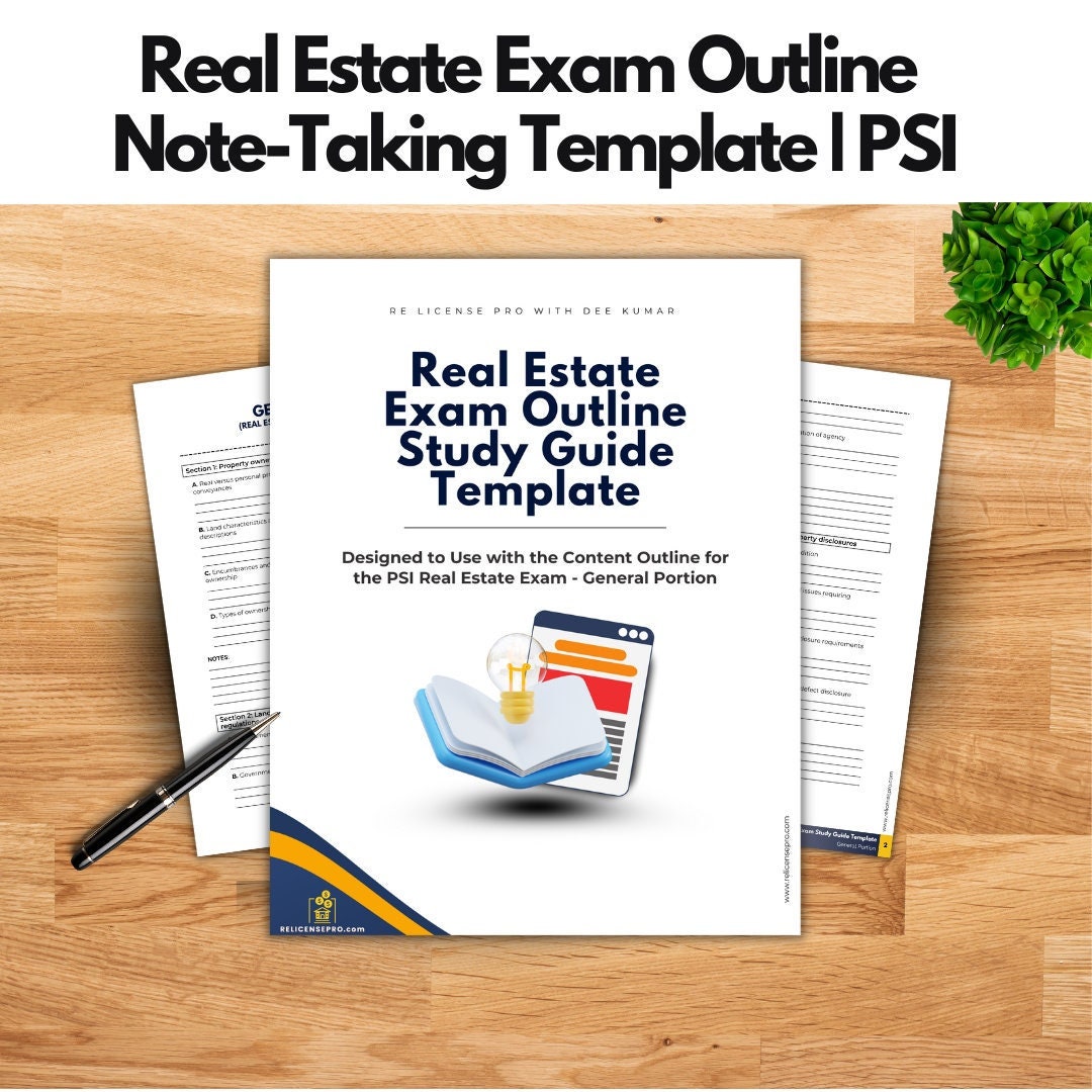 PSI Real Estate Exam, Note Taking Outline Template for the PSI Real